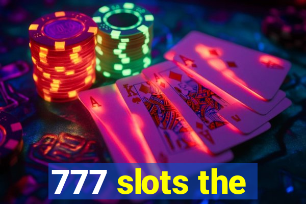 777 slots the